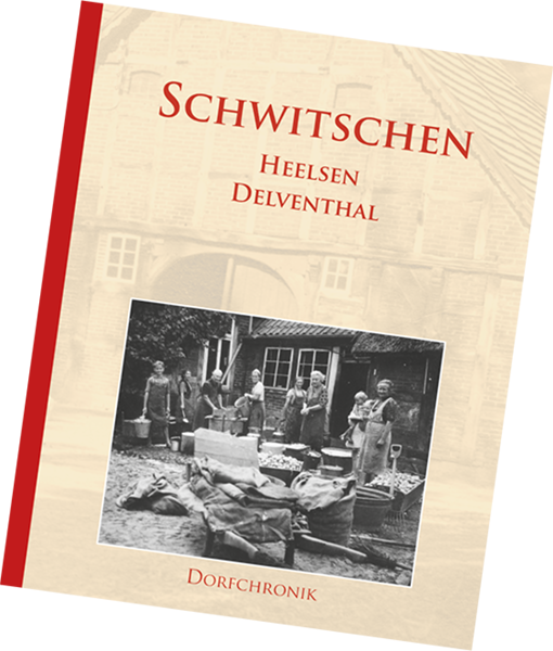Das Buch Dorfchronik Schwitschen, Heelsen und Delventhal
